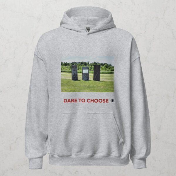 PURCHASE -- Dare To Choose Hoodie - Sport Grey